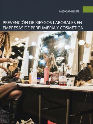 cover image of Prevención de riesgos laborales en empresas de perfumería y cosmética